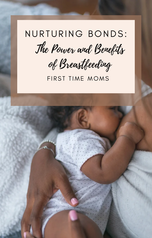 Nurturing Bonds: The Power and Benefits of Breastfeeding